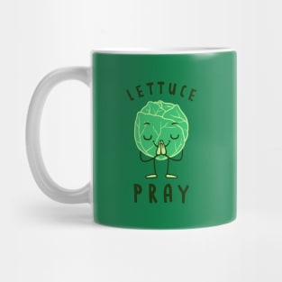 Lettuce Pray Mug